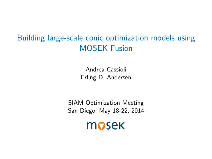 building large scale conic optimization models using