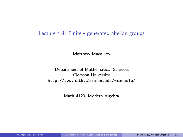 lecture 4 4 finitely generated abelian groups