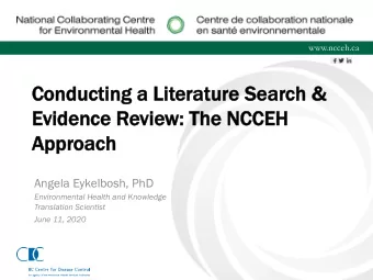 Conducting a  a L  Literature S  Search &amp;  h &amp;  Evidence R  Review: T  The  he N  NCCEH  Ap
