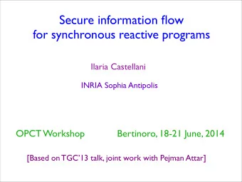Synopsis  Motivation  Synchronous reactive model  Syntax of CRL (Core Reactive Language)