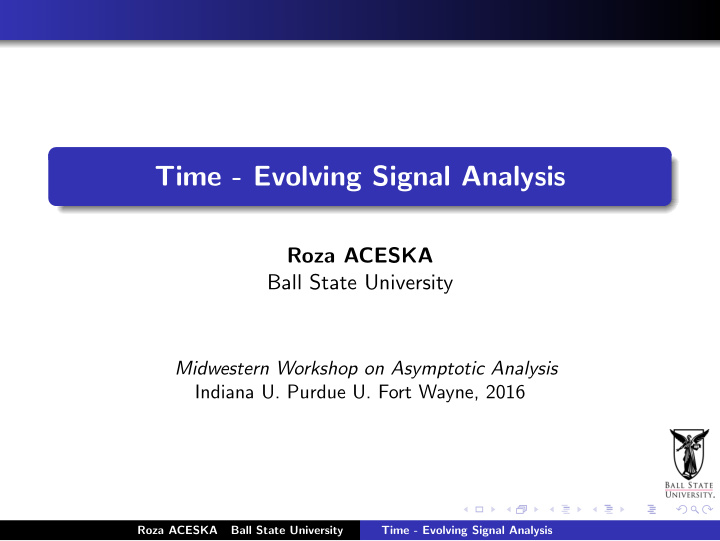 time evolving signal analysis