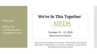 Conference and  Candidate Forum  Thanks to the Fall Conference Committee:  Toni Schneider, Russ