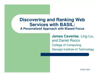 Discovering and Ranking Web  Services with BASIL:  A Personalized Approach with Biased Focus James