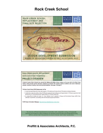 Rock Creek School  ROCK CREEK SCHOOL  REPLACEMENT AND  FINAL SITE SELECTION  DESIGN DEVELOPMENT