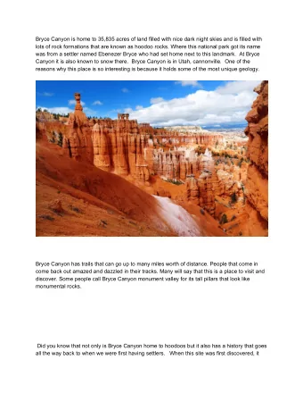 Bryce Canyon is home to 35,835 acres of land filled with nice dark night skies and is filled with