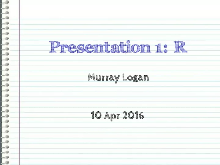 presentation 1 r