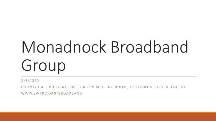 monadnock broadband group
