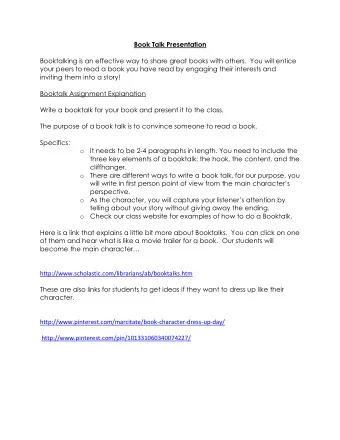 Book Talk Presentation  Booktalking is an effective way to share great books with others.  You will