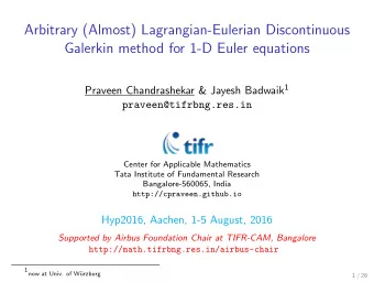 Arbitrary (Almost) Lagrangian-Eulerian Discontinuous  Galerkin method for 1-D Euler equations