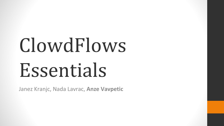 clowdflows essentials