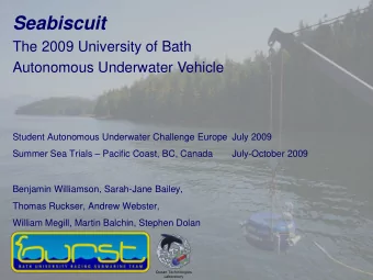 Seabiscuit  The 2009 University of Bath  Autonomous Underwater Vehicle  Student Autonomous