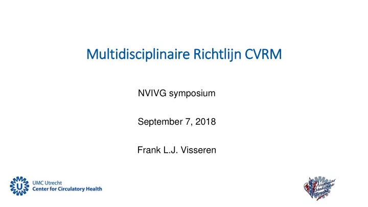 mult ltidisciplinaire ric ichtlijn cvrm
