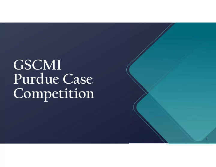 gscmi purdue case competition
