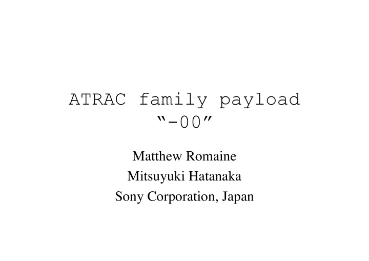 atrac family payload 00