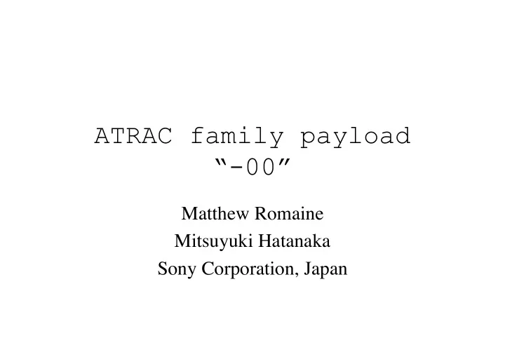 atrac family payload 00