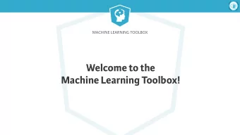 Welcome to the  Machine Learning Toolbox!  Machine Learning Toolbox  Supervised learning   caret