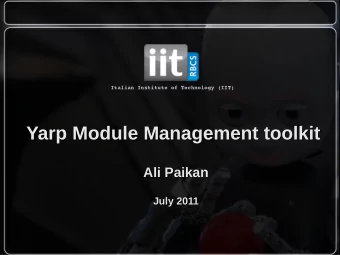Yarp Module Management toolkit  Yarp Module Management toolkit  Ali Paikan  Ali Paikan  July 2011