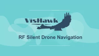 RF Silent Drone Navigation  ANNA JAMES  OUR TEAM  Matthew Dupree  Xihan Liu  Yingchao Zhu  Student