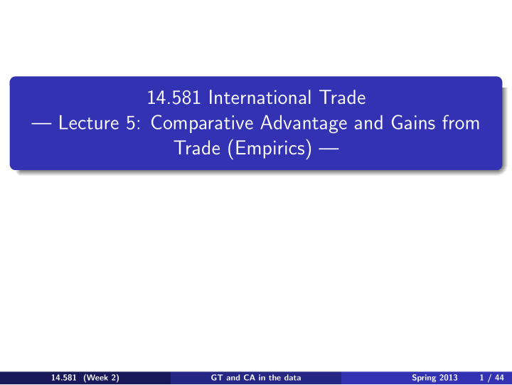 14 581 international trade lecture 5 comparative