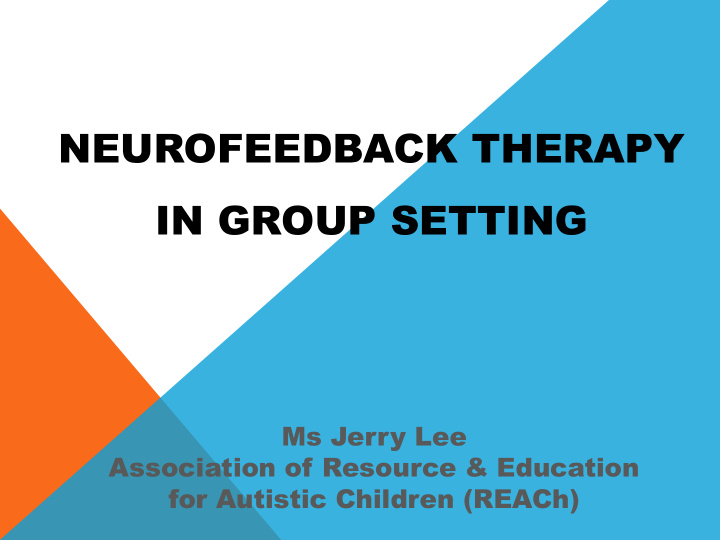 neurofeedback therapy in group setting