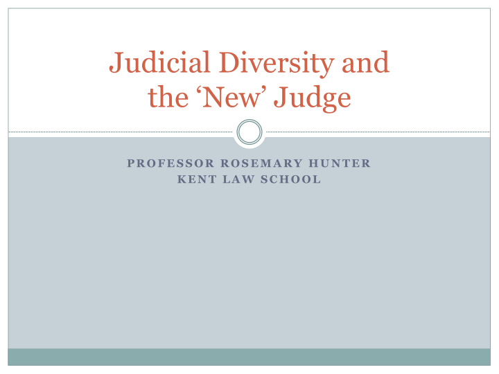 judicial diversity and the new judge