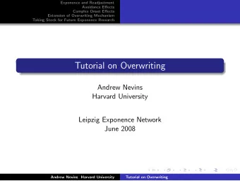 Tutorial on Overwriting  Andrew Nevins  Harvard University  Leipzig Exponence Network  June 2008
