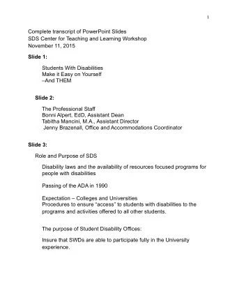 Complete transcript of PowerPoint Slides SDS Center for Teaching and Learning Workshop November 11,