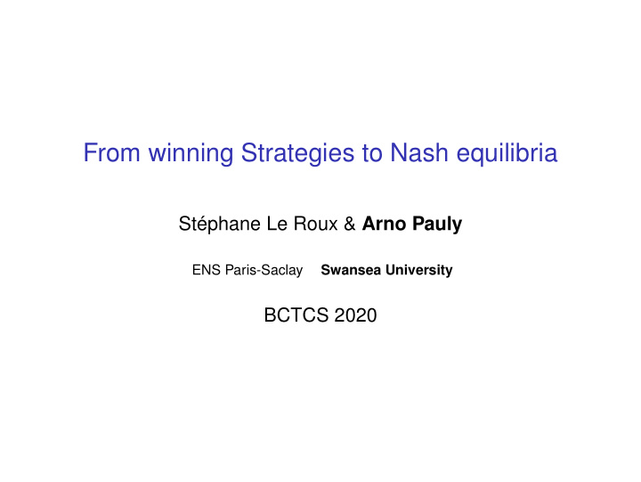 from winning strategies to nash equilibria