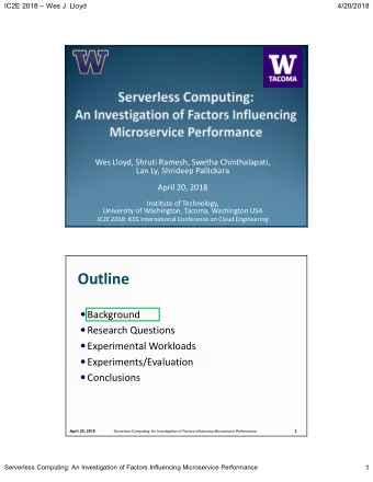 Outline  Background  Research Questions  Experimental Workloads  Experiments/Evaluation