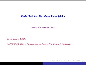 KAM Tori Are No More Than Sticky  Rome, 58 February 2019  David Sauzin, CNRS  IMCCE UMR 8028