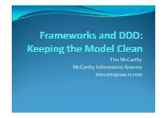 Tim McCarthy  Tim McCarthy  McCarthy Information Systems  tmccart1@san.rr.com  Agenda  Pros/Cons