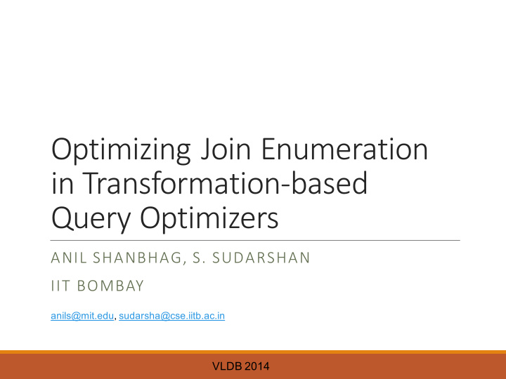 optimizing join enumeration in transformation based query