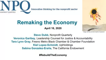 Remaking the Economy  April 16, 2020  image courtesy of artist Heather Goodwind Steve Dubb,
