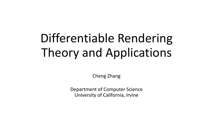 differentiable rendering theory and applications