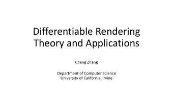 Differentiable Rendering  Theory and Applications  Cheng Zhang  Department of Computer Science