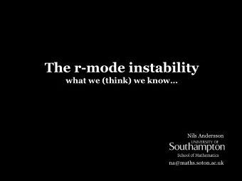 The r-mode instability  what we (think) we know  5+.)%6,'3,*7%89:9  !&quot;#$%&amp;'()*$$+'