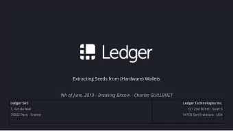 Extracting Seeds from (Hardware) Wallets  9th of June, 2019 - Breaking Bitcoin - Charles GUILLEMET