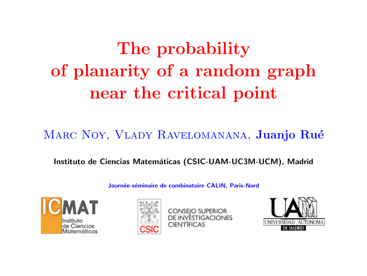 the probability of planarity of a random graph near the