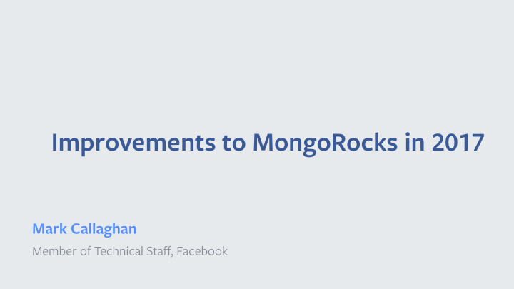 improvements to mongorocks in 2017