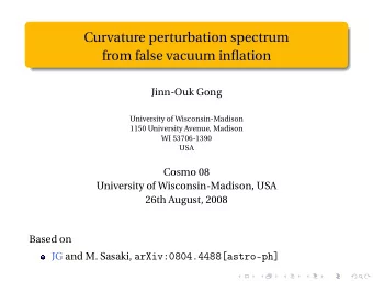 Curvature perturbation spectrum  from false vacuum inflation  Jinn-Ouk Gong  University of