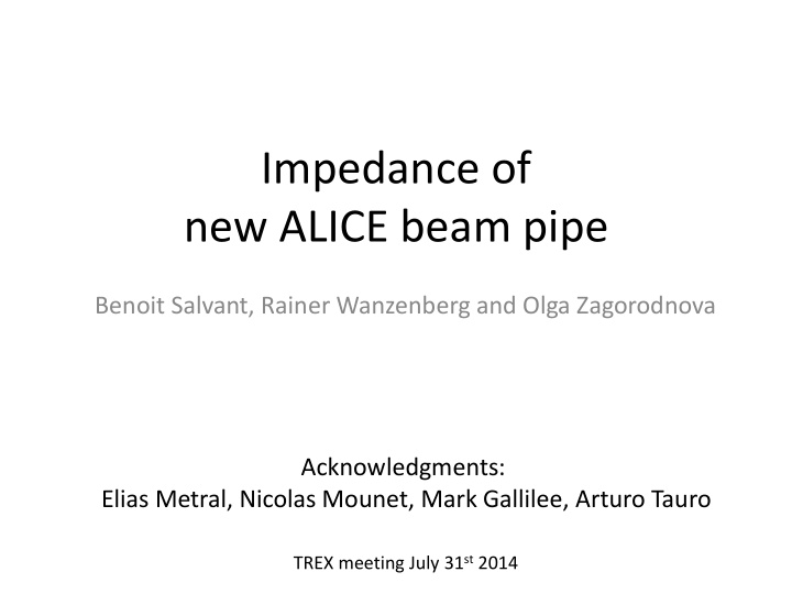 impedance of new alice beam pipe