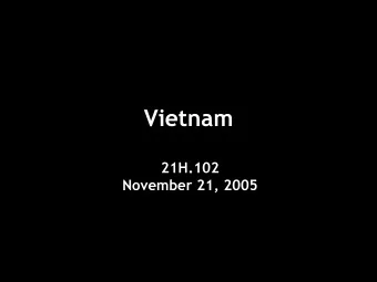 Vietnam  21H.102  November 21, 2005  U.S. military advisors confer with a  Vietnamese supply and
