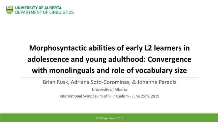 morphosyntactic abilities of early l2 learners in