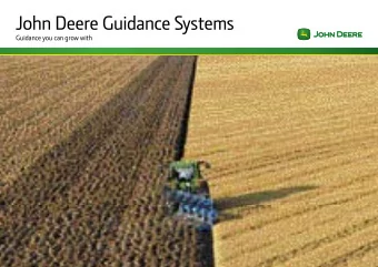 John Deere Guidance Systems  Guidance you can grow with  |  2  Guidance you can grow with: John