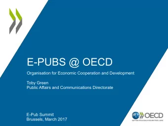 E-PUBS @ OECD  Organisation for Economic Cooperation and Development  Toby Green  Public Affairs