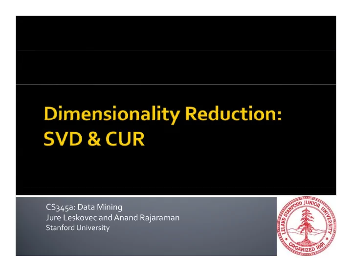 cs345a data mining jure leskovec and anand rajaraman j