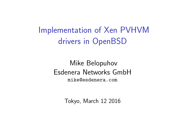 implementation of xen pvhvm drivers in openbsd
