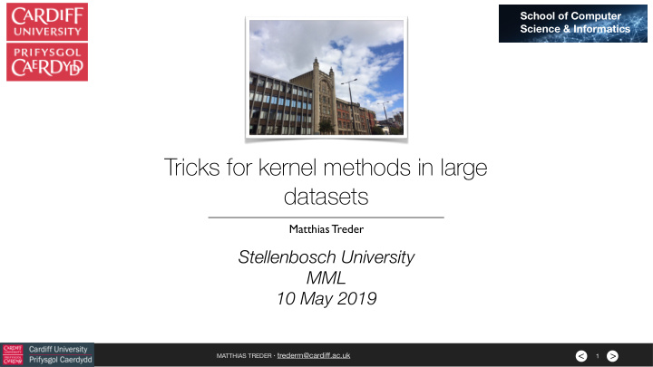 tricks for kernel methods in large datasets