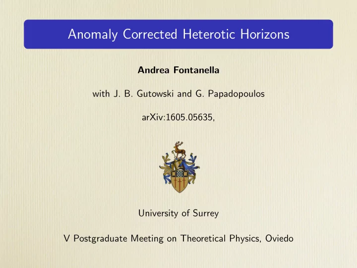 anomaly corrected heterotic horizons