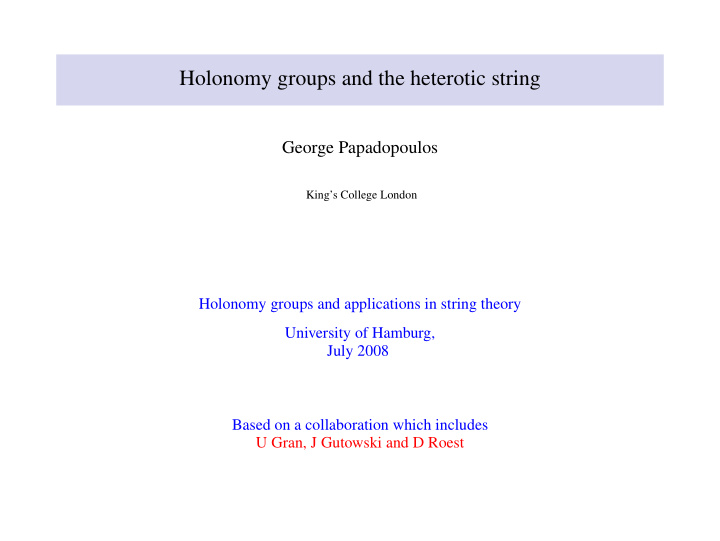 holonomy groups and the heterotic string